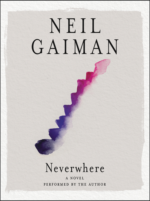 Title details for Neverwhere by Neil Gaiman - Wait list